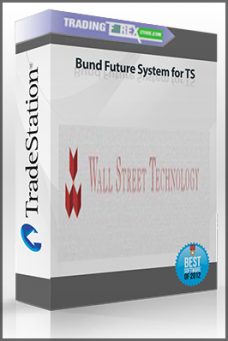 Bund Future System for TS