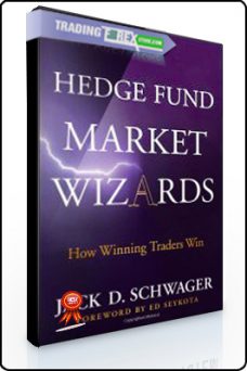 Jack D. Schwager – Hedge Fund Market Wizards
