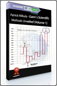 Patrick Mikula – Gann’s Scientific Methods Unveiled (Volume 1)