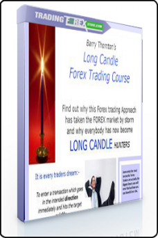 Barry Thornton – Long Candle Forex Trading System