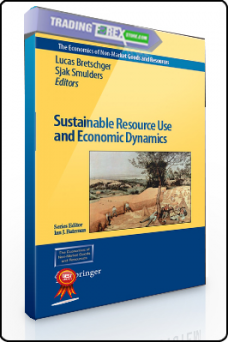Ian J.Bateman – Suitable Resource Use & Economic Dynamics