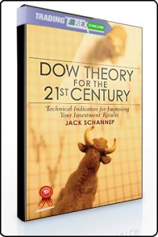 Jack Schannep – Dow Theory for the 21st Century Technical Indicators for Improving Your Investment Results