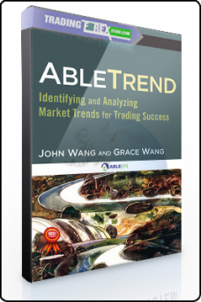 John Wang & Grace Wang – AbleTrend