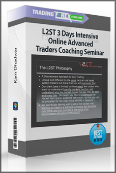 Kam Dhadwar – L2ST 3 Days Intensive Online Advanced Traders Coaching Seminar
