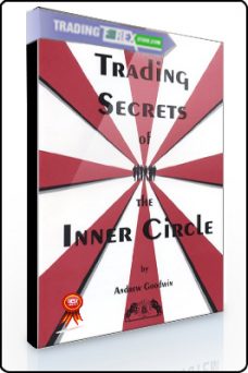Andrew Goodwin – Trading Secrets of the Inner Circle