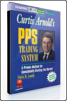 Curtis Arnold – The PPS Trading System