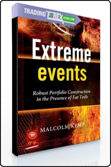 Malcolm Kemp – Extreme Events. Robust Portfolio Construction in the Presence of Fat Tails
