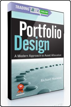 Richard Marston – Portfolio Design. A Modern Approach to Asset Allocation