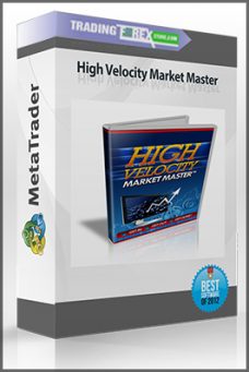 High Velocity Market Master