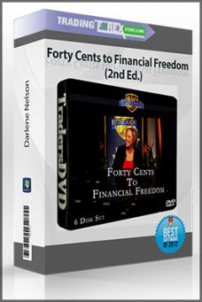 Darlene Nelson – Forty Cents to Financial Freedom (2nd Ed.)
