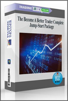The Become A Better Trader Complete Jump-Start Package