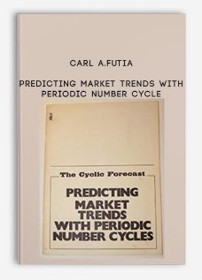 Carl A.Futia – Predicting Market Trends with Periodic Number Cycle