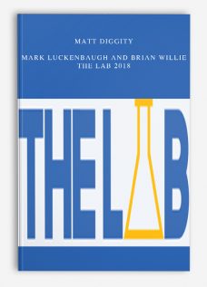 Matt Diggity – Mark Luckenbaugh and Brian Willie – The Lab 2018