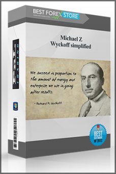 Michael Z – Wyckoff simplified