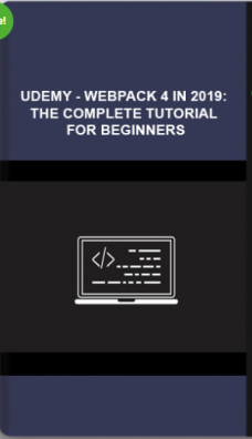 Udemy – Webpack 4 In 2019: The Complete Tutorial For Beginners
