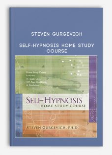 Steven Gurgevich – Self-Hypnosis Home Study Course