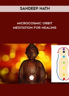 Microcosmic Orbit Meditation For Healing by Sandeep Nath