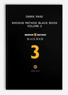 Derek Rake – Shogun Method Black Book Volume 3
