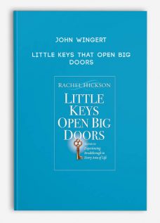 Little Keys that Open Big Doors by John Wingert