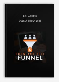 Ben Adkins – Weekly Show 2020