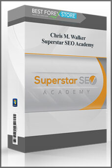 Chris M. Walker – Superstar SEO Academy