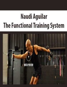Naudi Aguilar – The Functional Training System