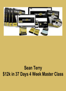 Sean Terry – $12k in 37 Days 4 Week Master Class
