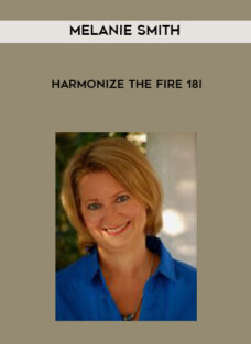 Melanie Smith – Harmonize the Fire 18i