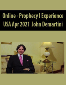 Online – Prophecy I Experience USA Apr 2021 by John Demartini