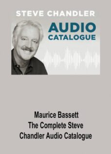 Maurice Bassett – The Complete Steve Chandler Audio Catalogue