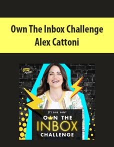 Own The Inbox Challenge By Alex Cattoni