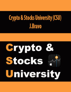 Crypto & Stocks University (CSU) By J.Bravo