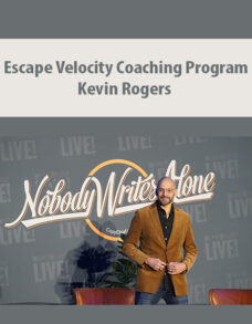 Escape Velocity Coaching Program By Kevin Rogers