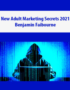 New Adult Marketing Secrets 2021 By Benjamin Faibourne