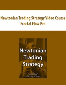 Newtonian Trading Strategy Video Course By Fractal Flow Pro
