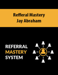Refferal Mastery By Jay Abraham