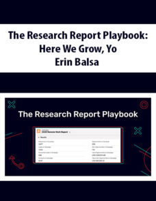 The Research Report Playbook: Here We Grow, Yo By Erin Balsa
