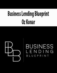 Business Lending Blueprint By Oz Konar