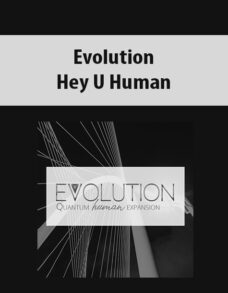 Evolution By Hey U Human