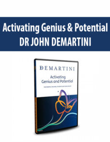 Activating Genius & Potential By DR JOHN DEMARTINI
