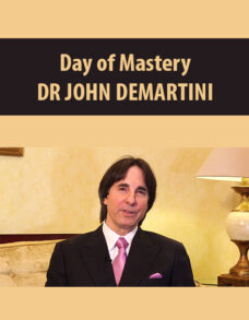 Day of Mastery By DR JOHN DEMARTINI