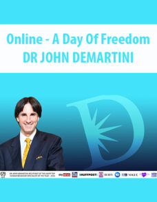 Online – A Day Of Freedom By DR JOHN DEMARTINI