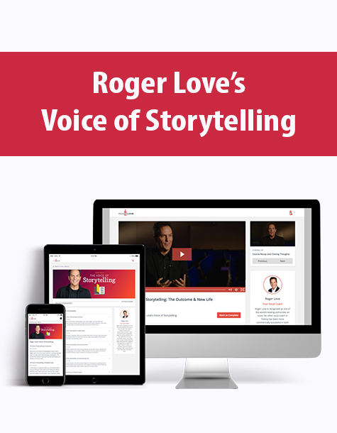Roger Love’s Voice of Storytelling