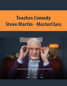 Teaches Comedy By Steve Martin – MasterClass
