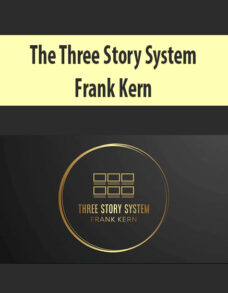 The Three Story System By Frank Kern