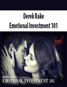Derek Rake – Emotional Investment 101