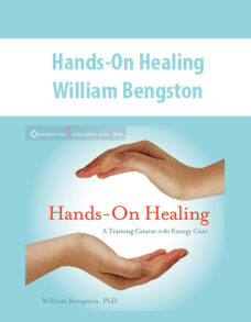 Hands-On Healing By William Bengston