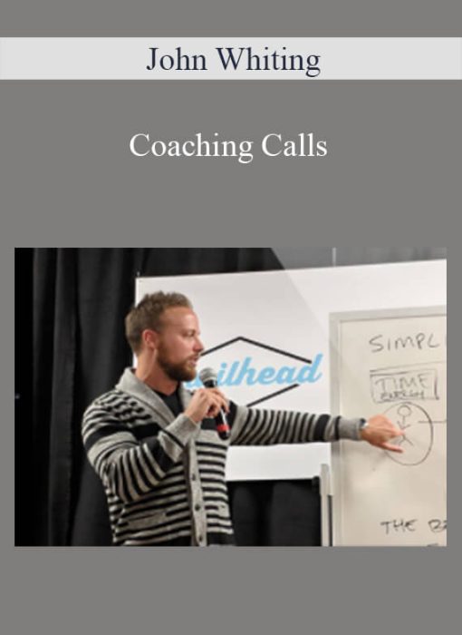 John Whiting – Coaching Calls