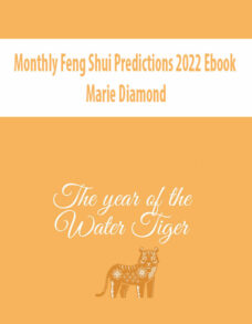 Monthly Feng Shui Predictions 2022 Ebook by Marie Diamond