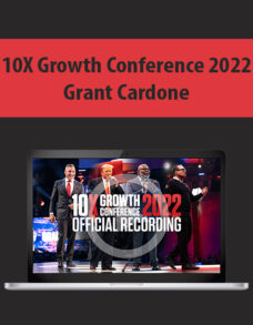 10X Growth Conference 2022 By Grant Cardone